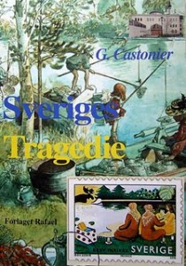 sveriges-tragedie Sveriges tragedie av Lars Jansson